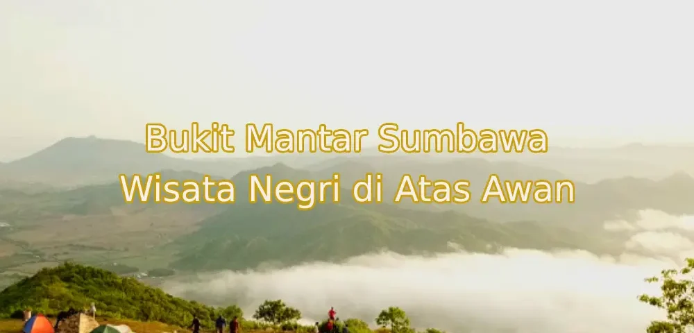 keindahan-bukit-mantar-sumbawa.
