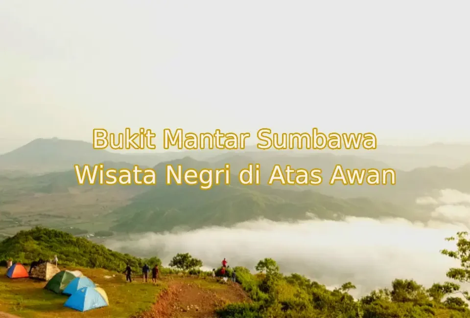 keindahan-bukit-mantar-sumbawa.