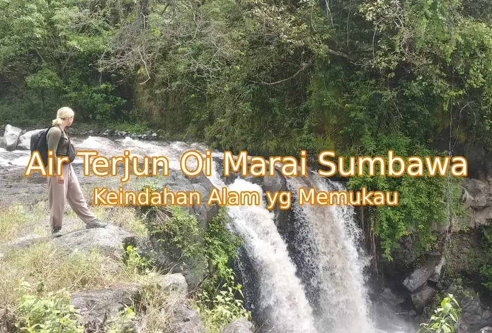 Keindahan-Air-Terjun-Oi-Marai-Sumbawa