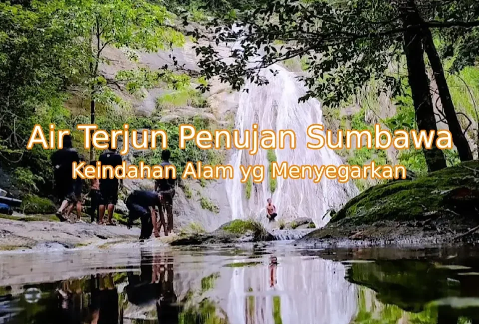 Keindahan-Air-Terjun-Penujan-Sumbawa