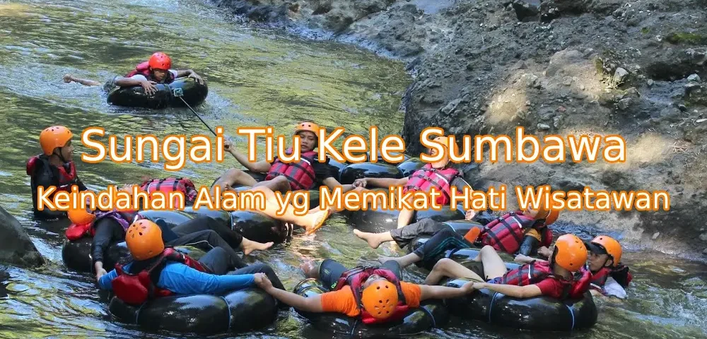 Keindahan-Sungai-Tiu-Kele-Sumbawa