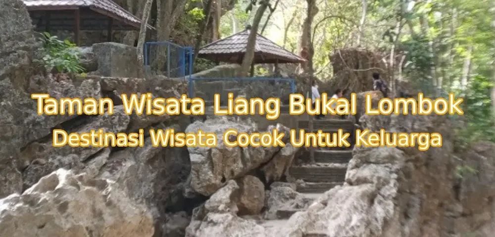 Keindahan-Taman-Wisata-Liang-Bukal-Sumbawa