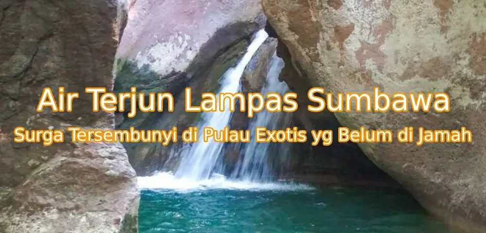 Keindahan-Air-Terjun-Lampas-Sumbawa