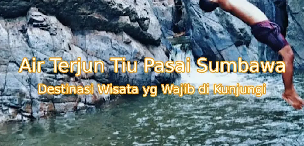 Keindahan-Air-Terjun-Tiu-Pasai-Sumbawa-