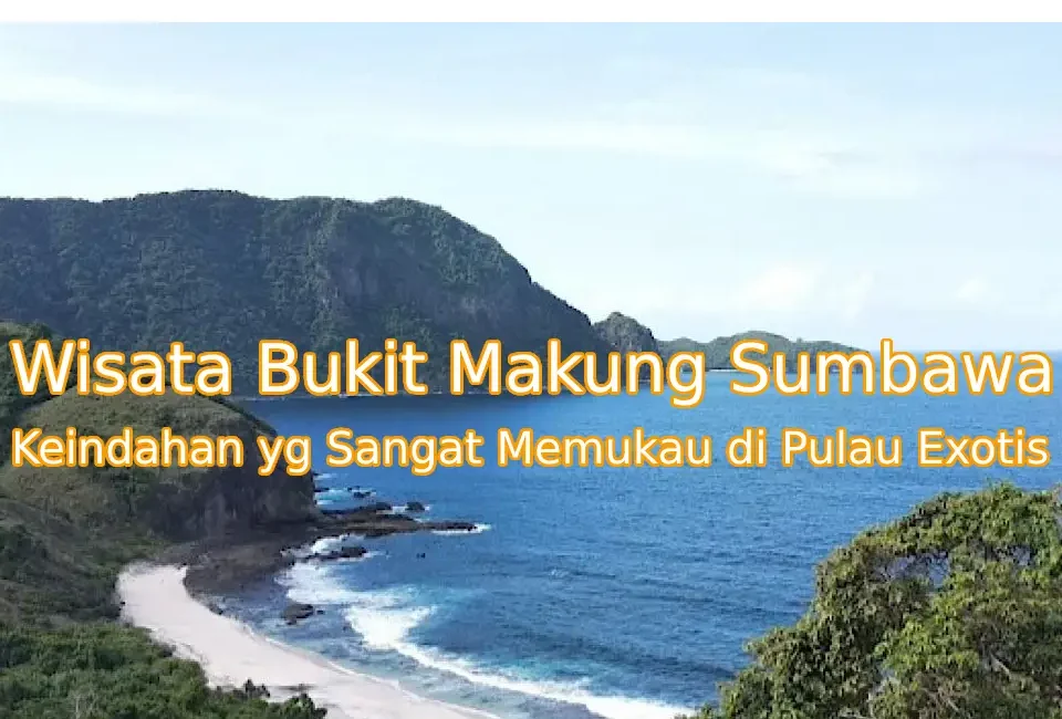 Keindahan-Bukit-Makung-Sumbawa