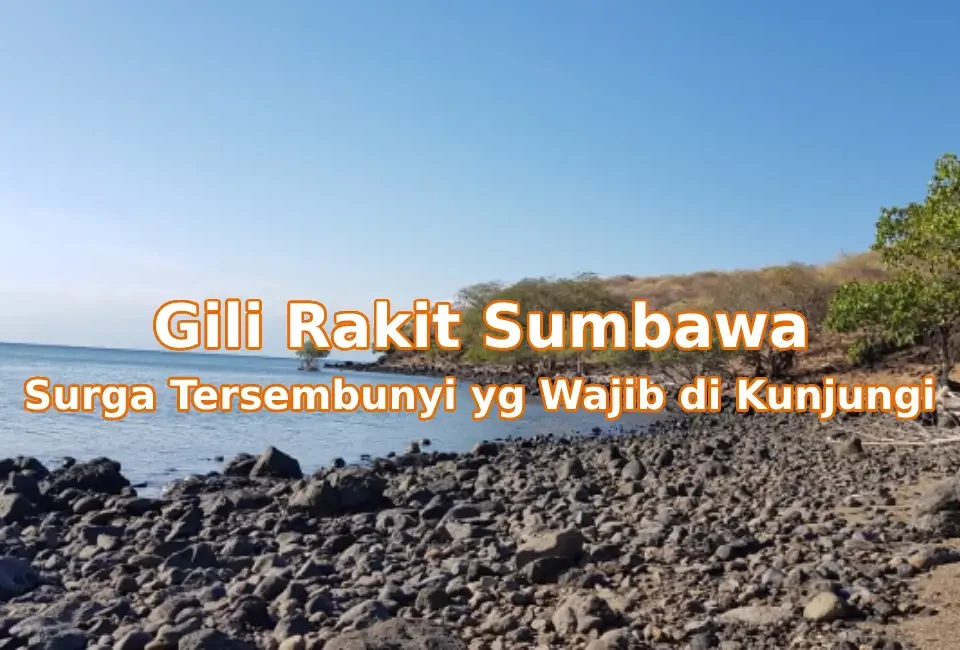 Pesona-Gili-Rakit-Sumbawa