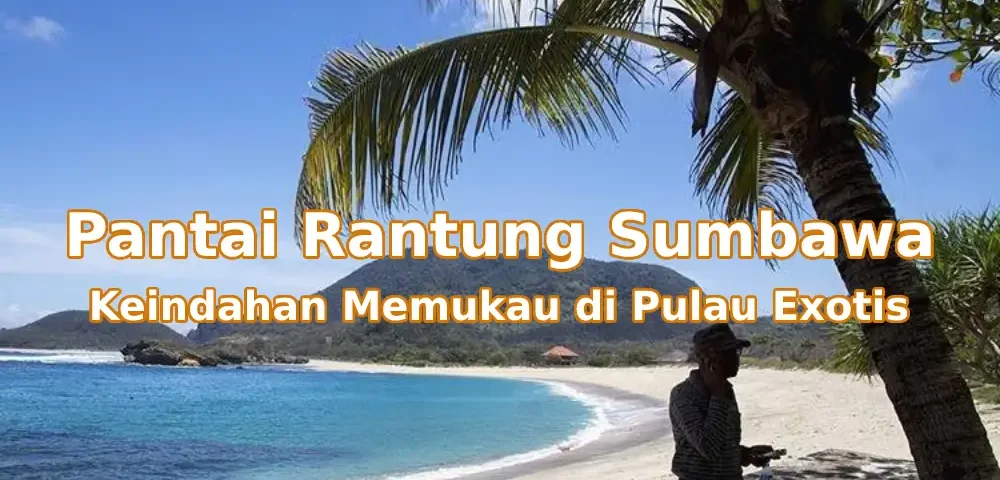 Pesona-Pantai-Rantung-Sumbawa