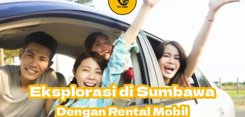 Eksplorasi-Keindahan-Sumbawa-Dengan-Sewa-Mobil