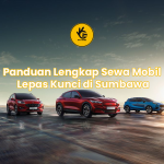 Panduan Lengkap Sewa Mobil Lepas Kunci di Sumbawa