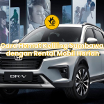 Cara Hemat Keliling Sumbawa dengan Rental Mobil Harian