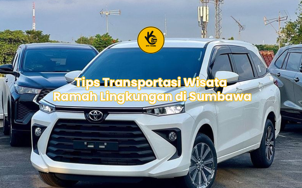 Tips Transportasi Wisata Ramah Lingkungan di Sumbawa