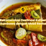 Rekomendasi Destinasi Kuliner Sumbawa dengan Mobil Rental