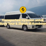 Transportasi Nyaman untuk Study Tour & Ziarah di Sumbawa