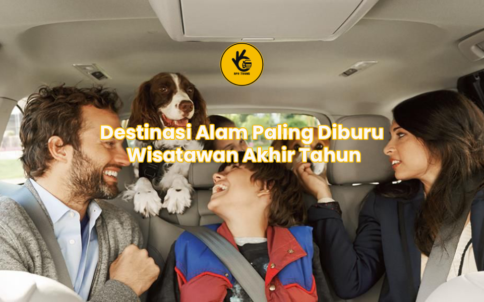 Destinasi Alam Paling Diburu Wisatawan Akhir Tahun