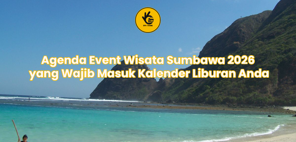 Agenda Event Wisata Sumbawa 2026 yang Wajib Masuk Kalender Liburan Anda