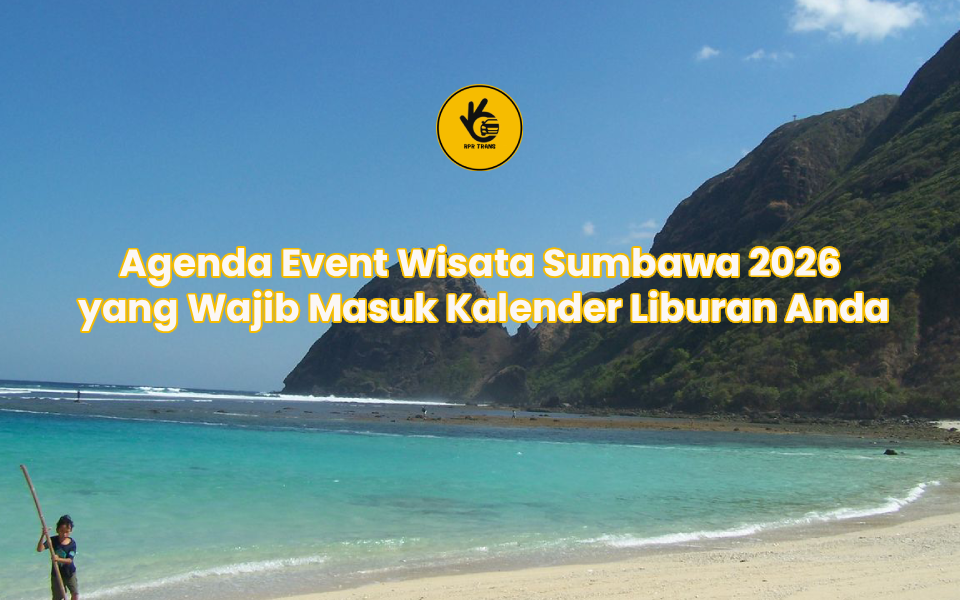 Agenda Event Wisata Sumbawa 2026 yang Wajib Masuk Kalender Liburan Anda