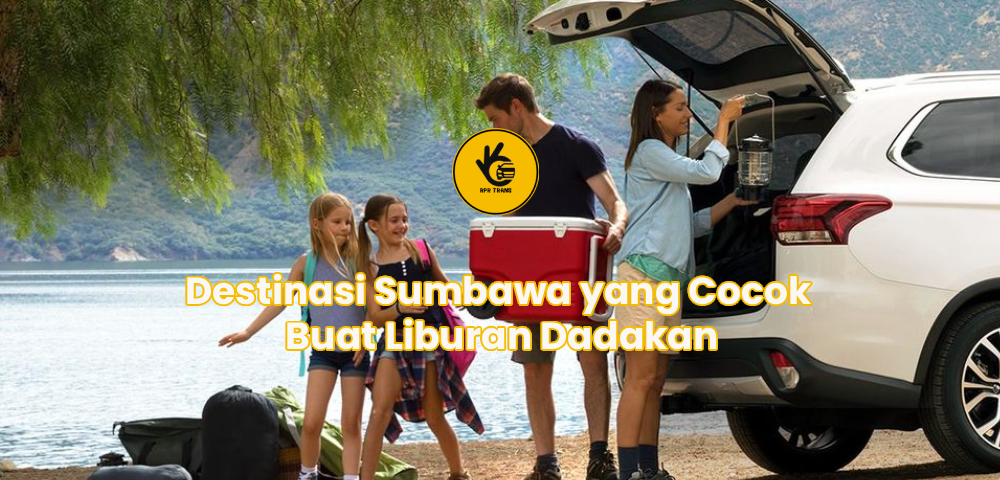 Destinasi Sumbawa yang Cocok Buat Liburan Dadakan
