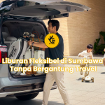 Liburan Fleksibel di Sumbawa Tanpa Bergantung Travel