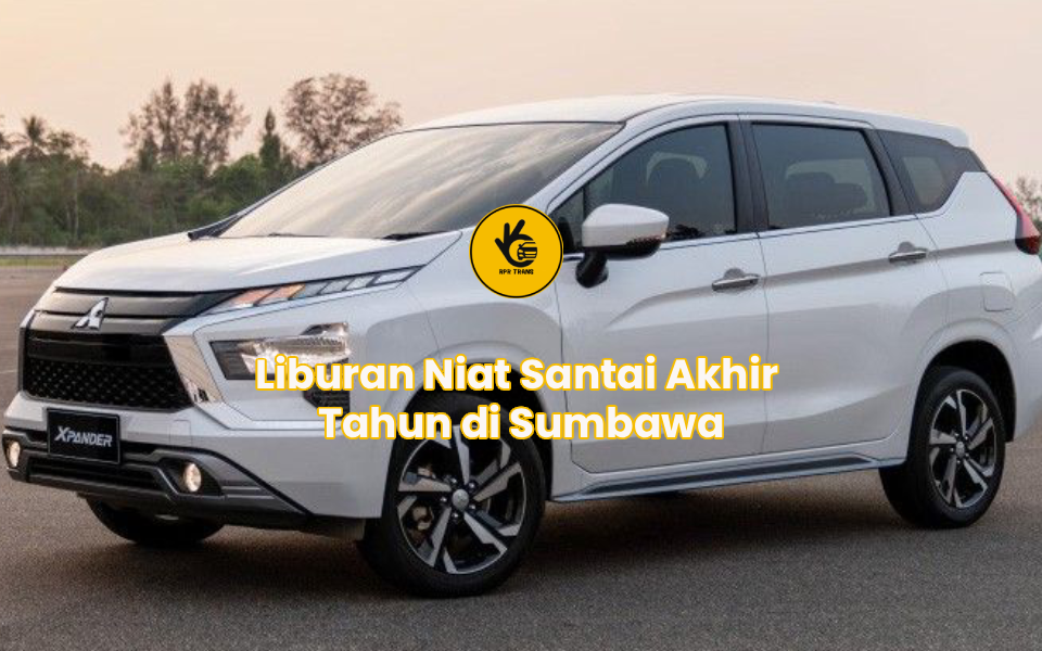 Liburan Niat Santai Akhir Tahun di Sumbawa