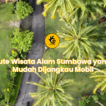 Rute Wisata Alam Sumbawa yang Mudah Dijangkau Mobil