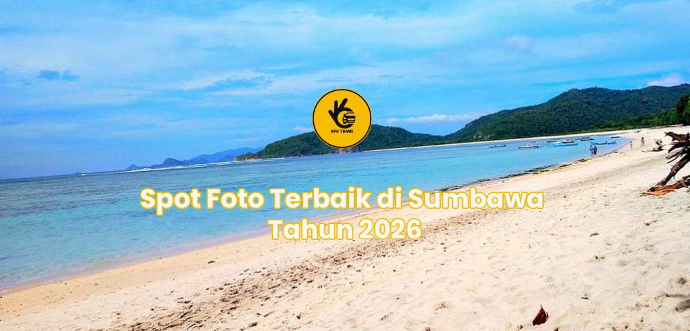Spot Foto Terbaik di Sumbawa Tahun 2026