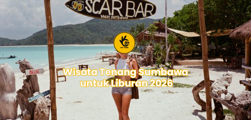 Wisata Tenang Sumbawa untuk Liburan 2026