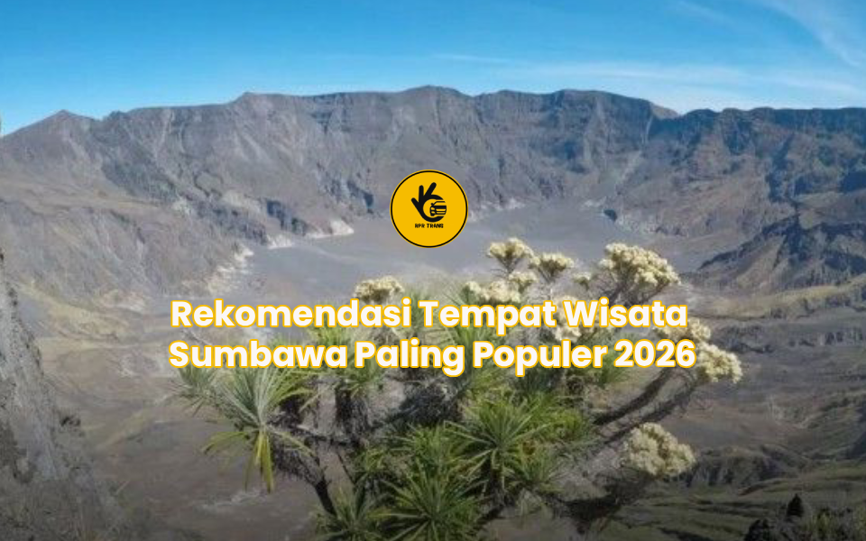 Rekomendasi Tempat Wisata Sumbawa Paling Populer 2026