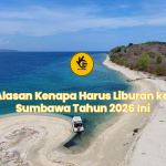 Alasan Kenapa Harus Liburan ke Sumbawa Tahun 2026 Ini