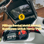 Pilihan Rental Mobil Mewah Sumbawa untuk Tamu VVIP