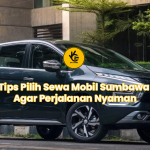 Tips Pilih Sewa Mobil Sumbawa Agar Perjalanan Nyaman