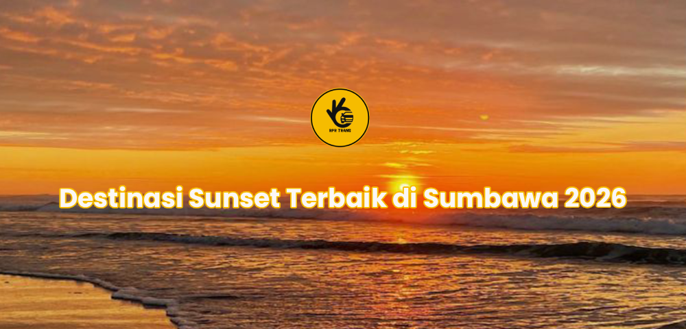 Destinasi Sunset Terbaik di Sumbawa 2026