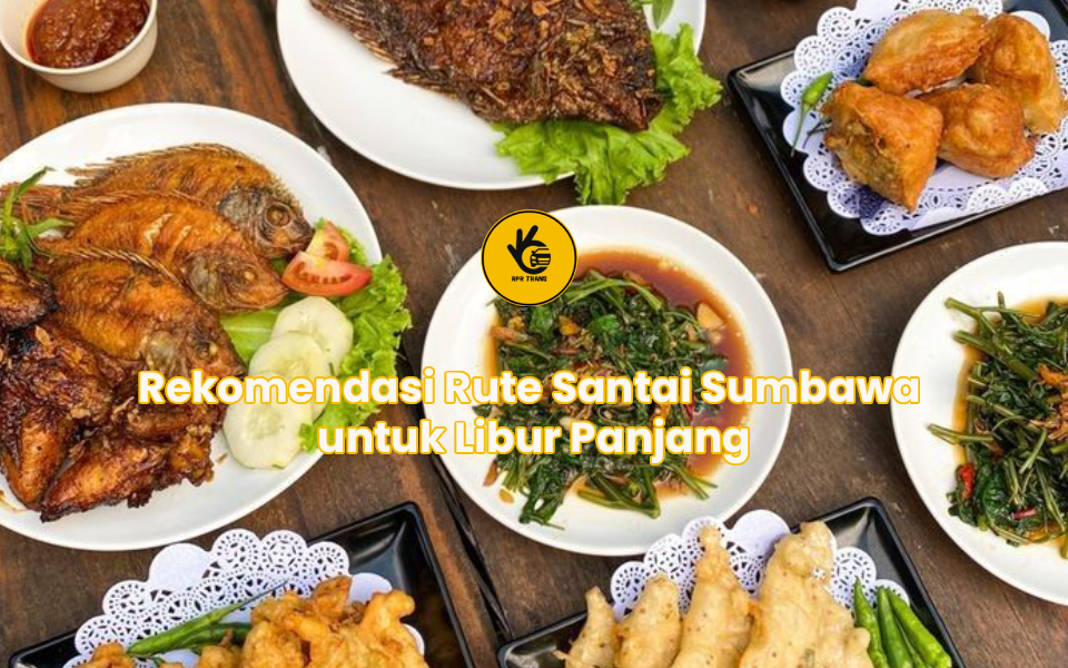 Rekomendasi Rute Santai Sumbawa untuk Libur Panjang