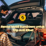 Rental Mobil Sumbawa untuk Trip Anti Ribet