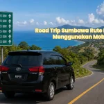 Road Trip Sumbawa Rute Nyaman Menggunakan Mobil Rental.